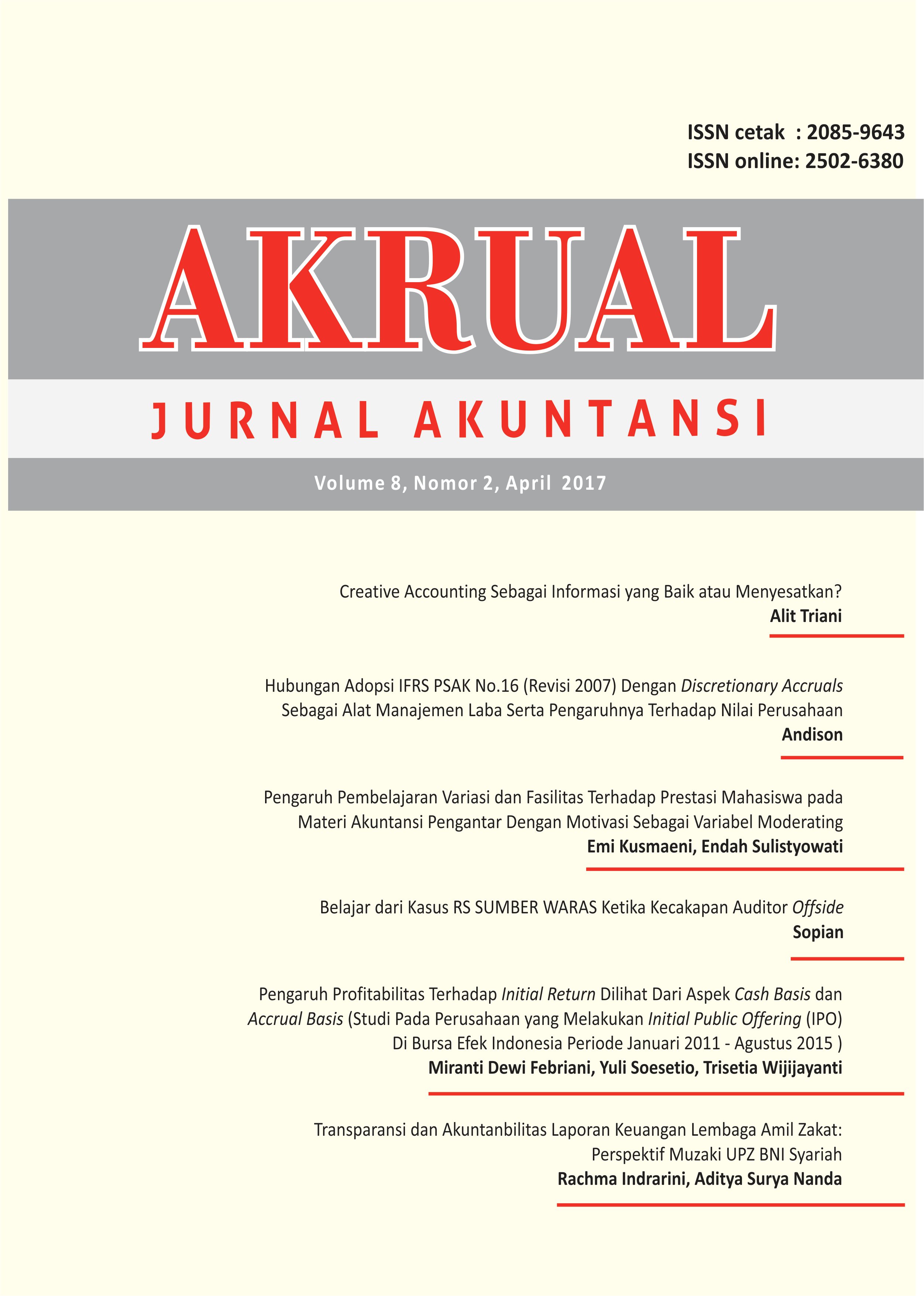 					View Vol. 8 No. 2: AKRUAL: Jurnal Akuntansi (April 2017)
				